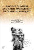 Kniha: Ancient Disasters and Crisis Management in Classical Antiquity (Daniel Gómez-Castro, Roger Riera a Toni Naco del Hoyo). Akanthina, 2016 Kniha: Ancient Disasters and Crisis Management in Classical Antiquity (Daniel Gómez-Castro, Roger Riera a Toni Naco del Hoyo). Akanthina, 2016