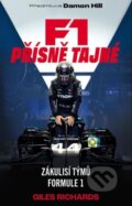 Kniha: F1 Přísně tajné (Damon Hill a Giles Richards). Slovart CZ, 2024 Kniha: F1 Přísně tajné (Damon Hill a Giles Richards). Slovart CZ, 2024