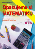 Kniha: Opakujeme si matematiku (Antonín Kamarýt). BEN - technická literatura Kniha: Opakujeme si matematiku (Antonín Kamarýt). BEN - technická literatura
