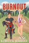 Kniha: Burnout (Rebecca Jenshak). Rebecca Jenshak, 2024 Kniha: Burnout (Rebecca Jenshak). Rebecca Jenshak, 2024