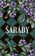 Kniha: Šarády (Nina Protušová), 2024 Kniha: Šarády (Nina Protušová), 2024