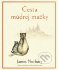 Kniha: Cesta múdrej mačky (James Norbury), 2024 Kniha: Cesta múdrej mačky (James Norbury), 2024