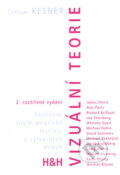 Kniha: Vizuální teorie (Ladislav Kesner). H&H, 2005 Kniha: Vizuální teorie (Ladislav Kesner). H&H, 2005
