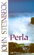 Kniha: Perla (John Steinbeck). Alpress, 2005 Kniha: Perla (John Steinbeck). Alpress, 2005