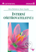 Kniha: Interní ošetřovatelství I (Alena Šafránková a Marie Nejedlá). Grada, 2006 Kniha: Interní ošetřovatelství I (Alena Šafránková a Marie Nejedlá). Grada, 2006