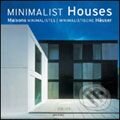 Kniha: Minimalist Houses (Taschen). Taschen, 2006 Kniha: Minimalist Houses (Taschen). Taschen, 2006