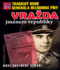 Kniha: Vražda jménem republiky (Antonín Benčík a Karel Richter). Ostrov, 2006 Kniha: Vražda jménem republiky (Antonín Benčík a Karel Richter). Ostrov, 2006