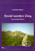 Kniha: Deväť návštev Číny (František Pelikán). CentroMedian Kniha: Deväť návštev Číny (František Pelikán). CentroMedian