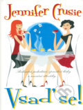 Kniha: Vsaď se! (Jennifer Crusie). BB/art, 2006 Kniha: Vsaď se! (Jennifer Crusie). BB/art, 2006