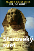 Kniha: Starověký svět (Antony Mason). Reader´s Digest Výběr, 2006 Kniha: Starověký svět (Antony Mason). Reader´s Digest Výběr, 2006