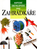 Kniha: Kapesní encyklopedie pro záhradkáře (Peter McHoy). Svojtka&Co., 2003 Kniha: Kapesní encyklopedie pro záhradkáře (Peter McHoy). Svojtka&Co., 2003