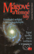 Kniha: Mágové a temné síly (NS Svoboda). NS Svoboda, 2006 Kniha: Mágové a temné síly (NS Svoboda). NS Svoboda, 2006