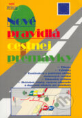 Kniha: Nové pravidlá cestnej premávky (Nová Práca). Nová Práca, 2007 Kniha: Nové pravidlá cestnej premávky (Nová Práca). Nová Práca, 2007