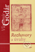 Kniha: Rozhovory a úvahy (Vladimír Godár). AEPress, 2006 Kniha: Rozhovory a úvahy (Vladimír Godár). AEPress, 2006