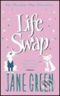 Kniha: Life Swap (Jane Green). Penguin Books, 2006 Kniha: Life Swap (Jane Green). Penguin Books, 2006