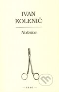 Nožnice - Ivan Kolenič, F. R. & G., 2005