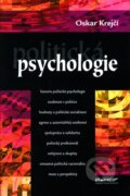 Kniha: Politická psychologie (Oskar Krejčí). Ekopress, 2004 Kniha: Politická psychologie (Oskar Krejčí). Ekopress, 2004