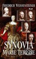 Kniha: Synovia Márie Terézie (Friedrich Weissensteiner), 2006 Kniha: Synovia Márie Terézie (Friedrich Weissensteiner), 2006