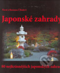 Kniha: Japonské zahrady (Pavel Číhal a Romana Číhalová). Pavel Číhal - Ginkgo, 2005 Kniha: Japonské zahrady (Pavel Číhal a Romana Číhalová). Pavel Číhal - Ginkgo, 2005