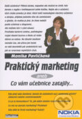 Kniha: Praktický marketing (Monika Pavlíčková). Ekopress, 2004 Kniha: Praktický marketing (Monika Pavlíčková). Ekopress, 2004