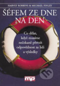 Kniha: Šéfem ze dne na den (Harvey Robbins a Michael Finley). Management Press, 2005 Kniha: Šéfem ze dne na den (Harvey Robbins a Michael Finley). Management Press, 2005