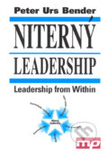 Kniha: Niterný leadership (Peter Urs Bender), 2006 Kniha: Niterný leadership (Peter Urs Bender), 2006