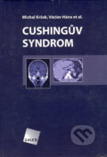 Cushingův syndrom - Michal Kršek, Václav Hána, Galén, 2006