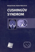 Kniha: Cushingův syndrom (Michal Kršek a Václav Hána). Galén, 2006 Kniha: Cushingův syndrom (Michal Kršek a Václav Hána). Galén, 2006