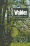 Walden aneb Život v lesích - Henry David Thoreau, 2006