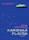 Kniha: Karibská plavba (Rachel Hawthorneová). BB/art, 2006 Kniha: Karibská plavba (Rachel Hawthorneová). BB/art, 2006
