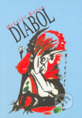 Kniha: Diabol (Mikuláš Kočan). Vydavateľstvo Spolku slovenských spisovateľov, 2005 Kniha: Diabol (Mikuláš Kočan). Vydavateľstvo Spolku slovenských spisovateľov, 2005