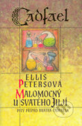 Kniha: Malomocný u Svatého Jiljí (Ellis Petersová). Mladá fronta, 2006 Kniha: Malomocný u Svatého Jiljí (Ellis Petersová). Mladá fronta, 2006
