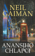 Kniha: Anansiho chlapci (Neil Gaiman). Polaris, 2006 Kniha: Anansiho chlapci (Neil Gaiman). Polaris, 2006
