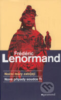 Kniha: Noční můry zabíjejí (Frédéric Lenormand). Garamond, 2006 Kniha: Noční můry zabíjejí (Frédéric Lenormand). Garamond, 2006