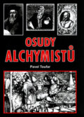 Kniha: Osudy alchymistů (Pavel Toufar). Akcent, 2006 Kniha: Osudy alchymistů (Pavel Toufar). Akcent, 2006