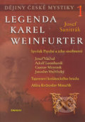 Dějiny české mystiky 1 - Legenda Karel Weinfurter - Josef Sanitrák, Eminent, 2006