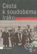 Kniha: Cesta k soudobému Iráku (Petr Přebinda). Montanex, 2005 Kniha: Cesta k soudobému Iráku (Petr Přebinda). Montanex, 2005