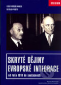 Kniha: Skryté dějiny evropské integrace (Christopher Booker a Richard North). Barrister & Principal, 2006 Kniha: Skryté dějiny evropské integrace (Christopher Booker a Richard North). Barrister & Principal, 2006