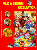 Kniha: Vlk a sedem kozliatok (Junior). Junior Kniha: Vlk a sedem kozliatok (Junior). Junior