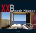 XXBeach Houses, 2006