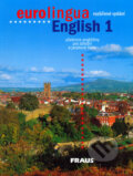 Kniha: Eurolingua English 1 (Fraus). Fraus, 2006 Kniha: Eurolingua English 1 (Fraus). Fraus, 2006