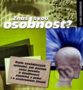 Kniha: Znáš svou osobnost? (Claire Gordon). Fortuna Libri ČR, 2006 Kniha: Znáš svou osobnost? (Claire Gordon). Fortuna Libri ČR, 2006