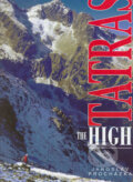 Kniha: The High Tatras (Jaroslav Procházka). Neografia, 2003 Kniha: The High Tatras (Jaroslav Procházka). Neografia, 2003
