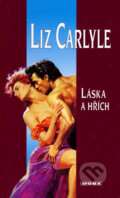 Kniha: Láska a hřích (Liz Carlyle). Moba, 2006 Kniha: Láska a hřích (Liz Carlyle). Moba, 2006
