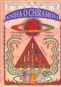 Kniha: Kniha o Chíramovi (Christopher Knight a Robert Lomas). Remedium, 2006 Kniha: Kniha o Chíramovi (Christopher Knight a Robert Lomas). Remedium, 2006