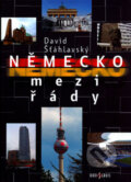 Kniha: Německo mezi řády (David Šťáhlavský). Radioservis, 2006 Kniha: Německo mezi řády (David Šťáhlavský). Radioservis, 2006