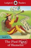 Kniha: The Pied Piper of Hamelin (Ladybird Books). Ladybird Books, 2016 Kniha: The Pied Piper of Hamelin (Ladybird Books). Ladybird Books, 2016