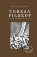 Kniha: Tereza filozof (Boyer d´Argens). Prostor, 2016 Kniha: Tereza filozof (Boyer d´Argens). Prostor, 2016