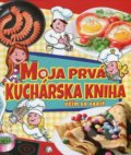 Kniha: Moja prvá kuchárska kniha (Foni book). Foni book, 2016 Kniha: Moja prvá kuchárska kniha (Foni book). Foni book, 2016