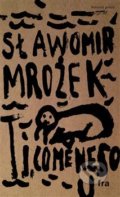 Kniha: Ti, co mě nesou (Sławomir Mrożek). Fra, 2017 Kniha: Ti, co mě nesou (Sławomir Mrożek). Fra, 2017